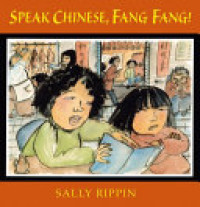 Image of Speak Chinese, Fang Fang!