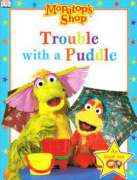 Image of Trouble with a puddle