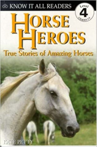 Image of Horse heroes : true stories of amazing horses