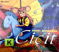 Image of Cicit : akhirnya Ia kembali