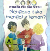 Image of Mengapa suka mengatur teman?