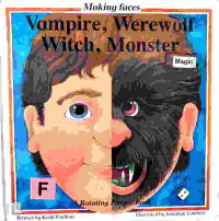 Image of Making faces : vampire, werewolf, witch, monster