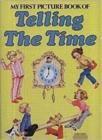 Image of My first picture book of telling the time