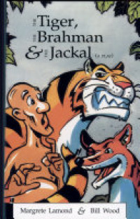 Image of The tiger, the brahman and the jackal : a play