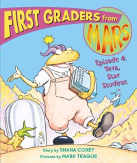 Image of First graders from Mars : Episode 4 : Tera, star student
