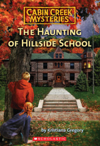 Image of The haunting of Hillside School