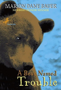 Image of A bear named Trouble