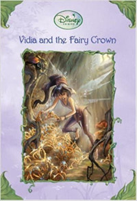 Image of Vidia and the fairy crown : Vidia dan mahkota peri