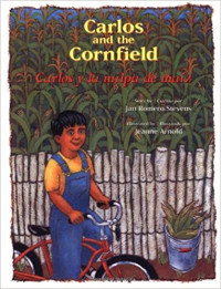Image of Carlos and the cornfield : Carlos y la milpa de maíz