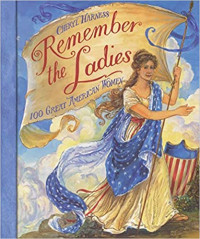 Image of Remember the ladies : 100 great American women
