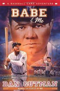 Image of Babe and me : a baseball card adventure