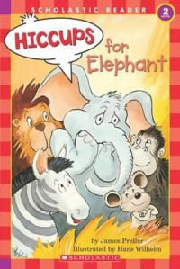 Image of Hiccups for elephant