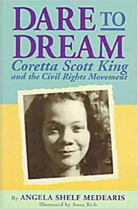 Image of Dare to dream : Coretta Scott King and the civil rights movement