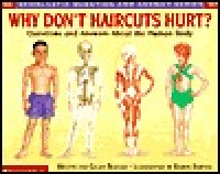 Image of Why don't haircuts hurt? : questions and answers about the human body