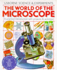 Image of The world of the microscope