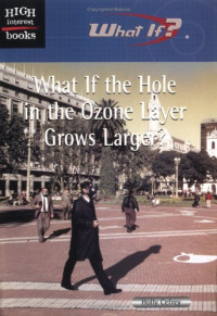 Image of What if the hole in the ozone layer grows larger?