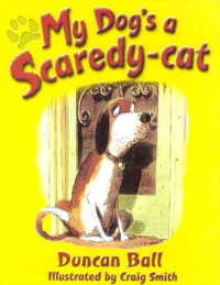 Image of My dog's a scaredy-cat