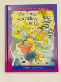 Image of The three storytellers of or : a think about-it book