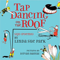 Image of Tap dancing on the roof : sijo (poems)