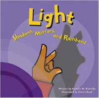 Image of Light : shadows, mirrors, and rainbows