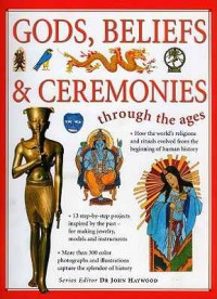 Image of Gods, beliefs & ceremonies : through the ages