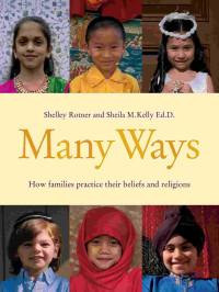 Image of Many ways : how families practice their beliefs and religions