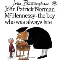 Image of John Patrick Norman McHennessy : the boy who was always late
