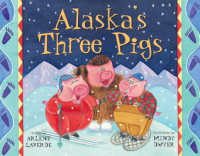 Image of Alaska's three pigs