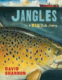 Image of Jangles : a big fish story