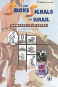 Image of From smoke signals to email : moments in history