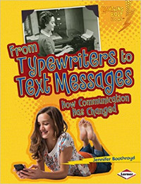 Image of From typewriters to text messages : how communication has changed