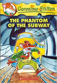 Image of Geronimo Stilton the phantom of the subway