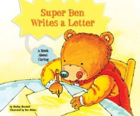 Image of Super Ben writes a letter : a book about caring