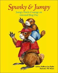 Image of Spunky & Jumpy : Jumpy finds courage on Ground Hog Day