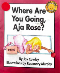 Image of Where are you going, Aja Rose?