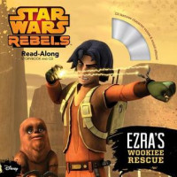 Image of Ezra's wookiee rescue : read-along storybook and CD