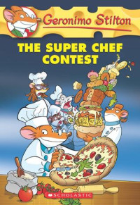 Image of Geronimo Stilton the super chef contest