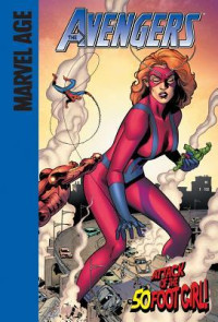 Image of The avengers : attack of the 50 foot girl!