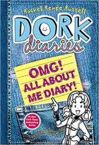 Image of Dork diaries : omg! all about me diary!