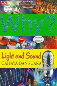 Image of Why? cahaya dan suara = light and sound