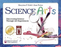 Image of Science arts : discovering science through art experiences