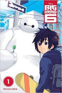 Image of Big hero 6 : Vol. 1