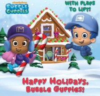 Image of Happy holidays, bubble guppies!