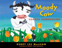 Image of Moody Cow learns compassion