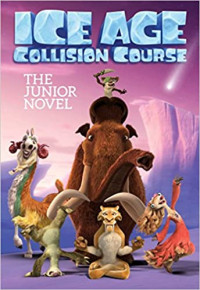 Image of Ice age collision course : the junior novel