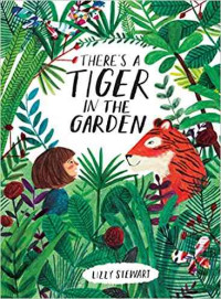 Image of There's a tiger in the garden