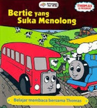Image of Thomas & friend : Bertie yang suka menolong