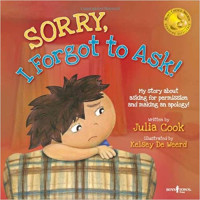 Image of Sorry, I forgot to ask : my story about asking for permission and making an apology
