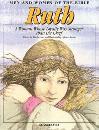 Image of Ruth : a woman whose loyalty was stronger than her grief