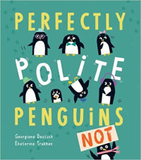 Image of Perfectly polite penguins not